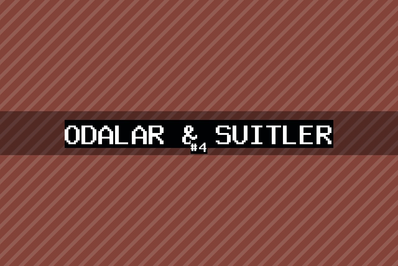 Odalar & Süitler #4